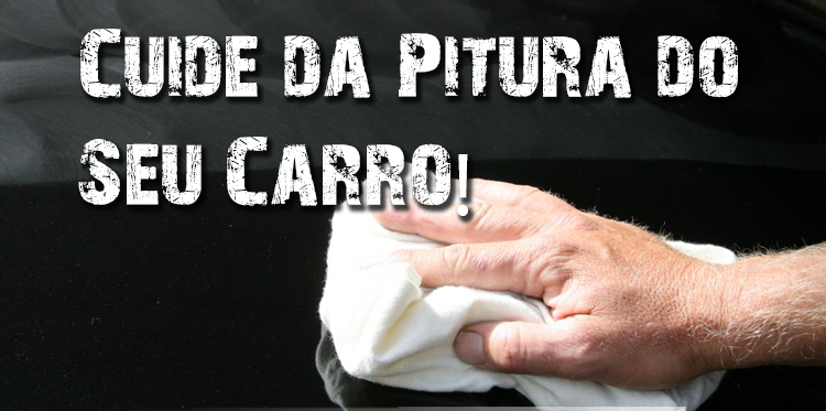 Saiba como cuidar da pintura do seu carro