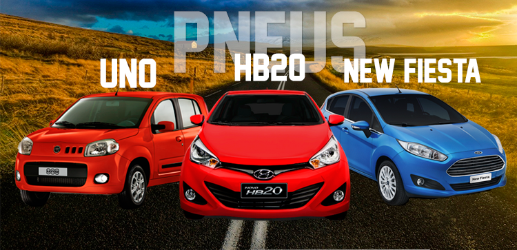 Pneus para os carros Fiat Uno, Hyundai HB20 e Ford Fiesta