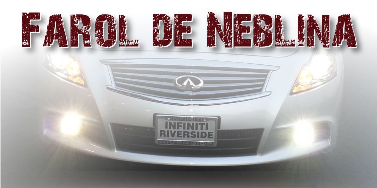Saiba quando usar faróis de neblina, milha e auxiliares