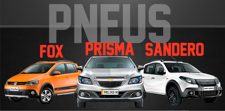 Pneus para os carros Fox/CrossFox, Sandero e Prisma